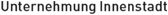 Unternehmung Innenstadt