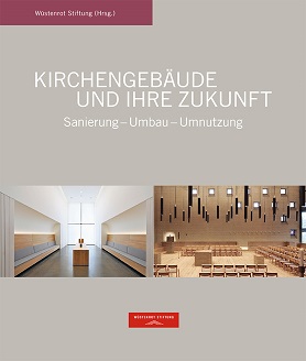 Kirchengebäude und ihre Zukunft