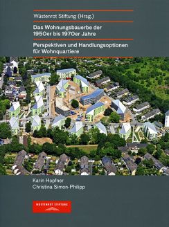 Das Wohnbauerbe der 1950er bis 1970er Jahre