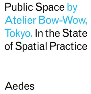 Atelier Bow-Wow, Tokyo